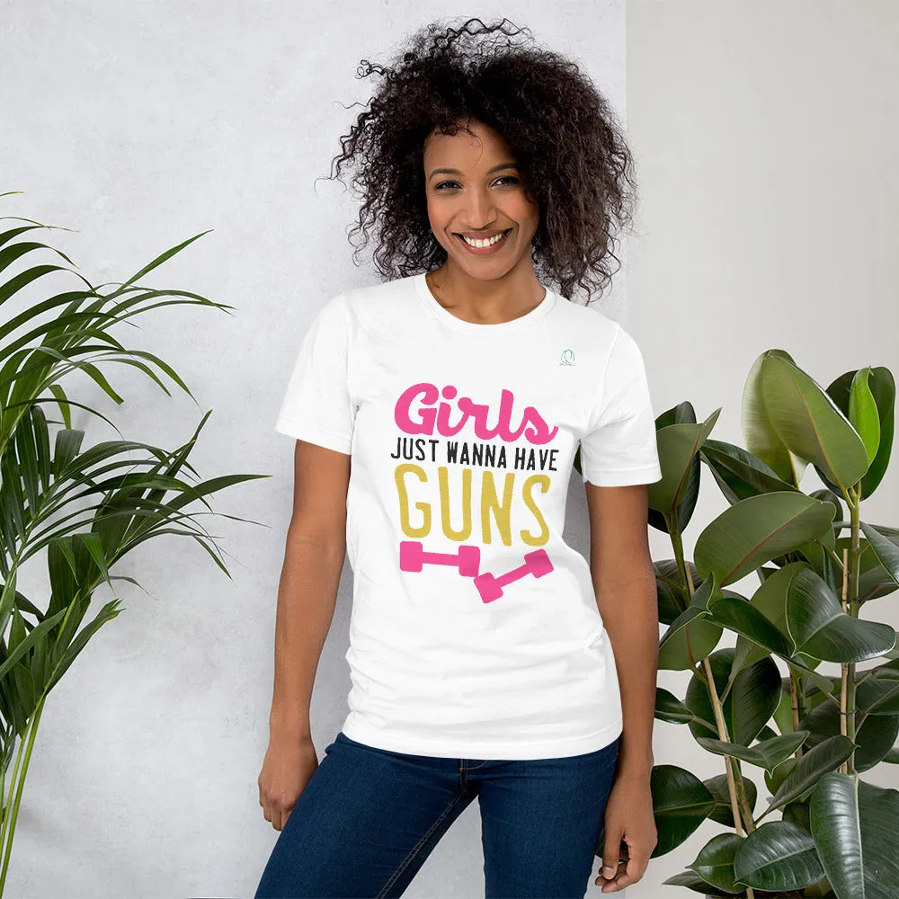Girls Just Wanna To Have Guns T-Shirts