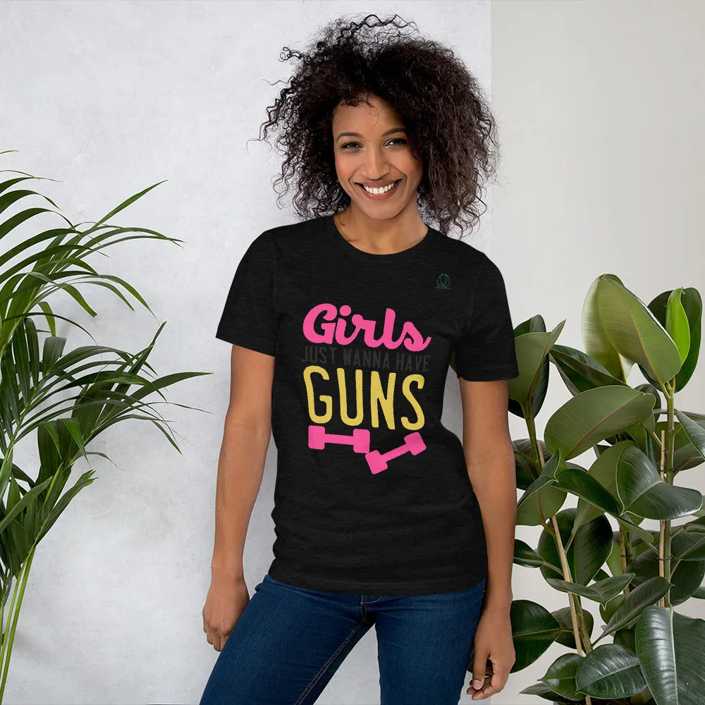 Girls Just Wanna To Have Guns T-Shirts